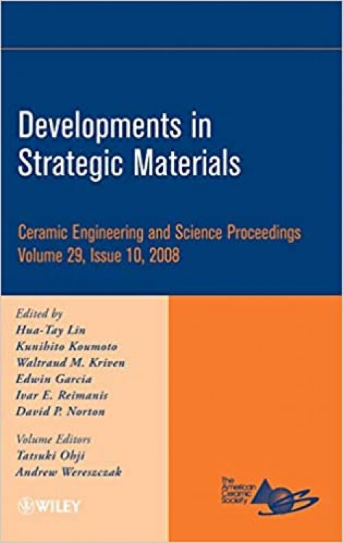  Developments in Strategic Materials (Ceramic Engineering and Science Proceedings) 