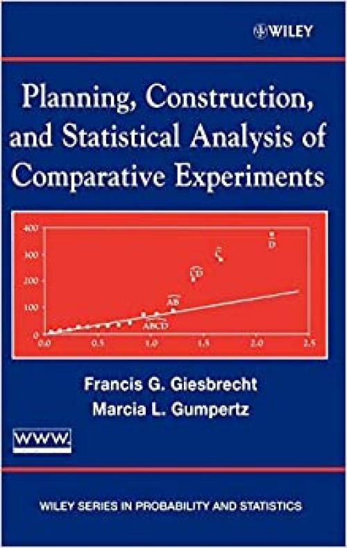  Planning, Construction, and Statistical Analysis of Comparative Experiments 