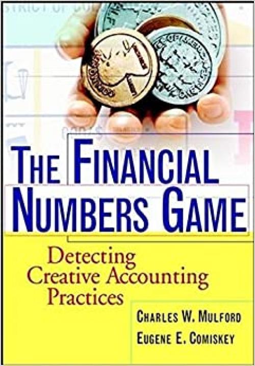  The Financial Numbers Game: Detecting Creative Accounting Practices 