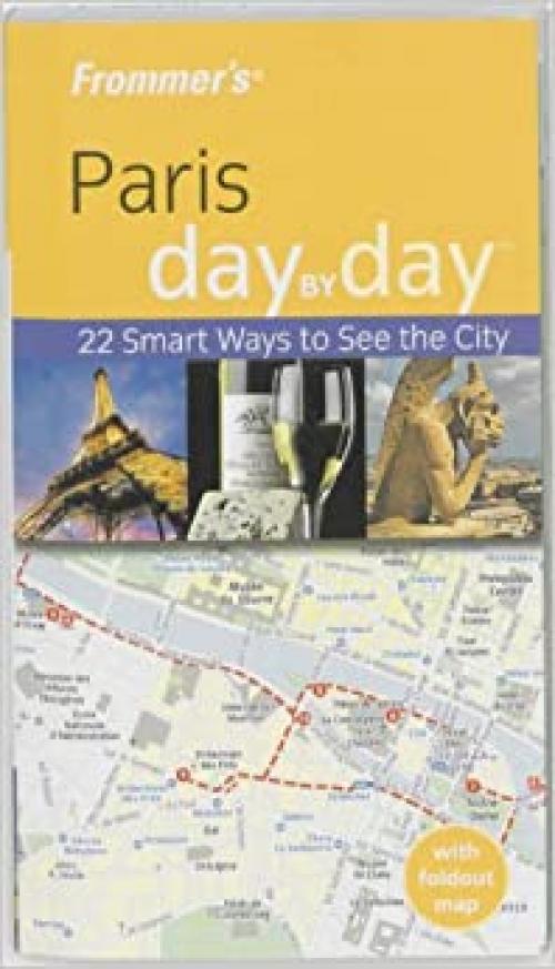  Frommer's Paris Day by Day (Frommer's Day by Day - Pocket) 