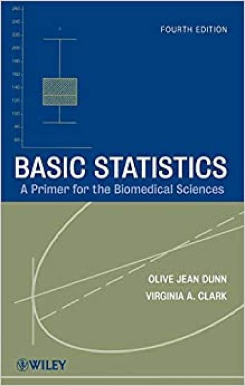  Basic Statistics: A Primer for the Biomedical Sciences 