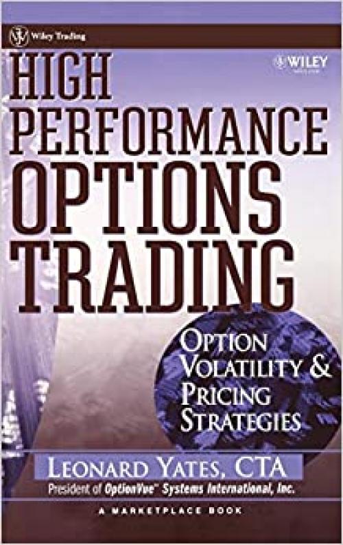  High Performance Options Trading: Option Volatility & Pricing Strategies with OptionVue CD 