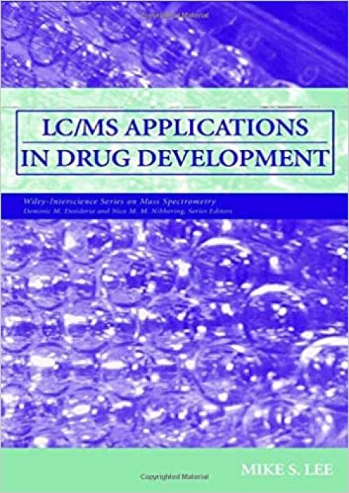  LC/MS Applications in Drug Development 