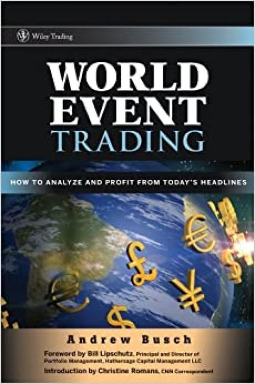  World Event Trading: How to Analyze and Profit from Today's Headlines 