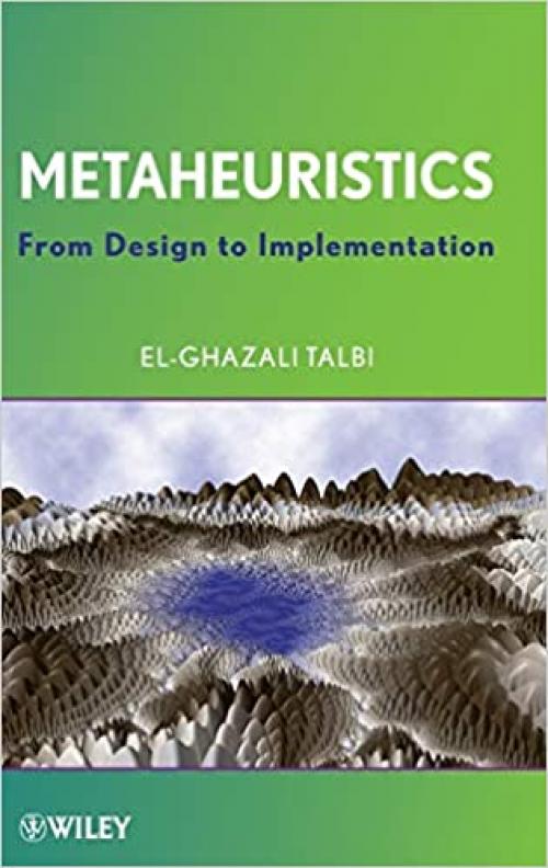  Metaheuristics: From Design to Implementation 