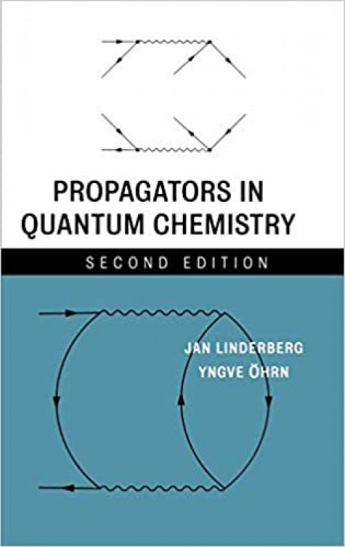  Propagators in Quantum Chemistry 