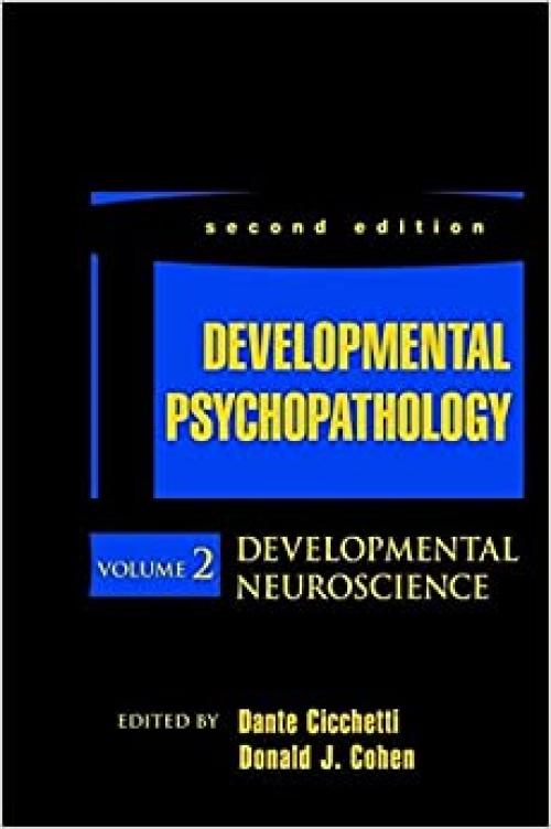  Developmental Neuroscience (Developmental Psychopathology)(Volume 2) 