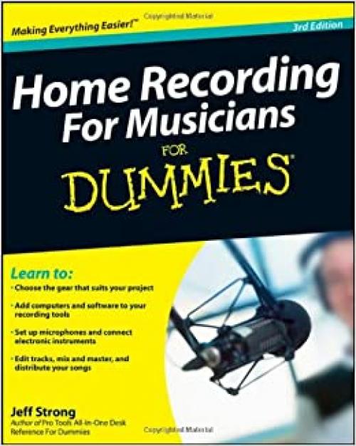  Home Recording for Musicians for Dummies 