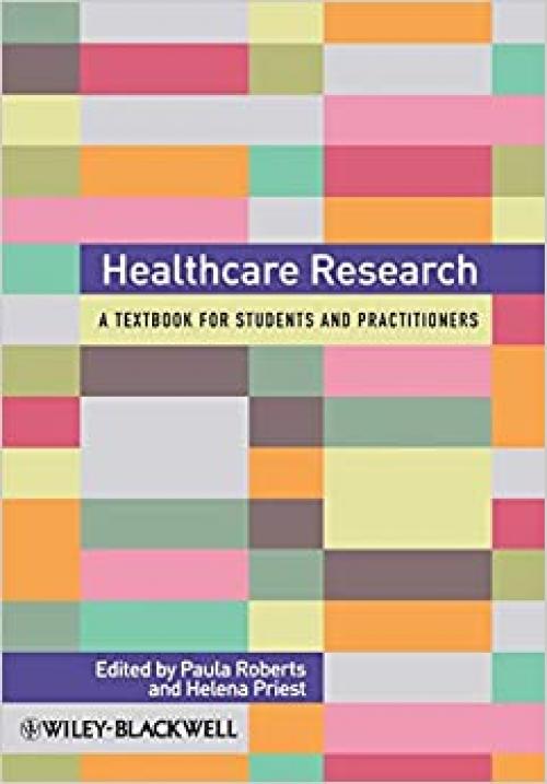  Healthcare Research: A Handbook for Students and Practitioners 