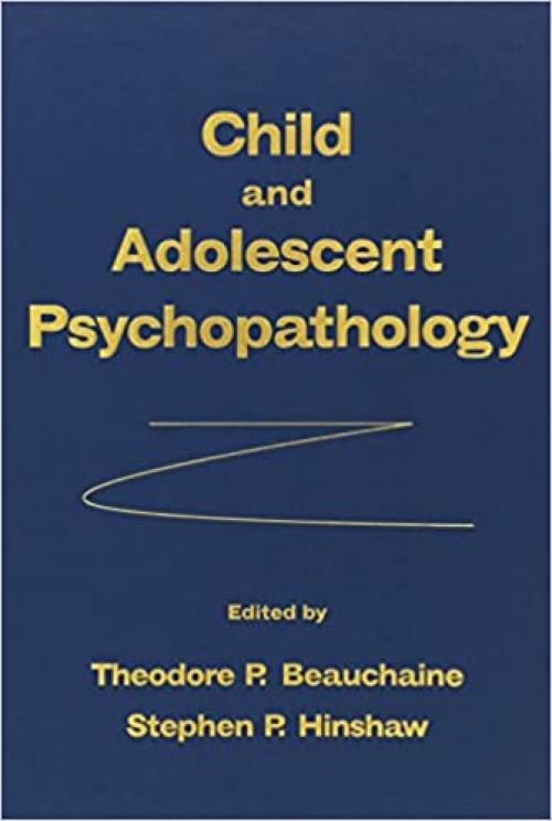  Child and Adolescent Psychopathology 