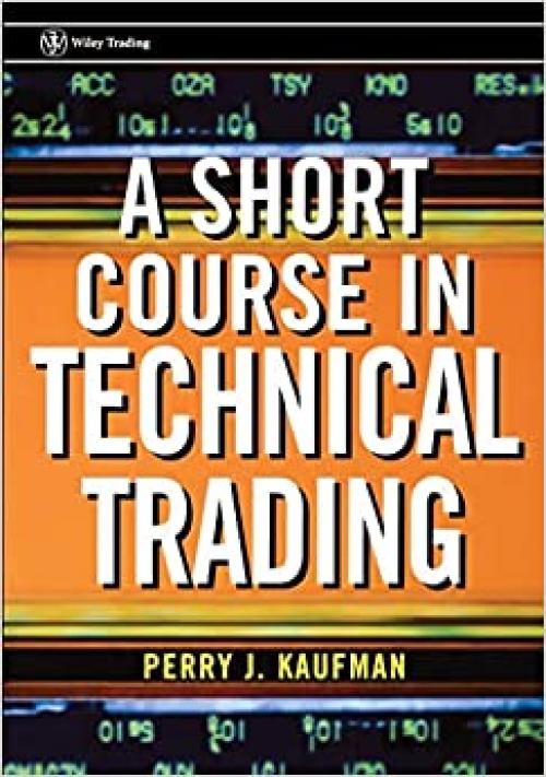  A Short Course in Technical Trading 