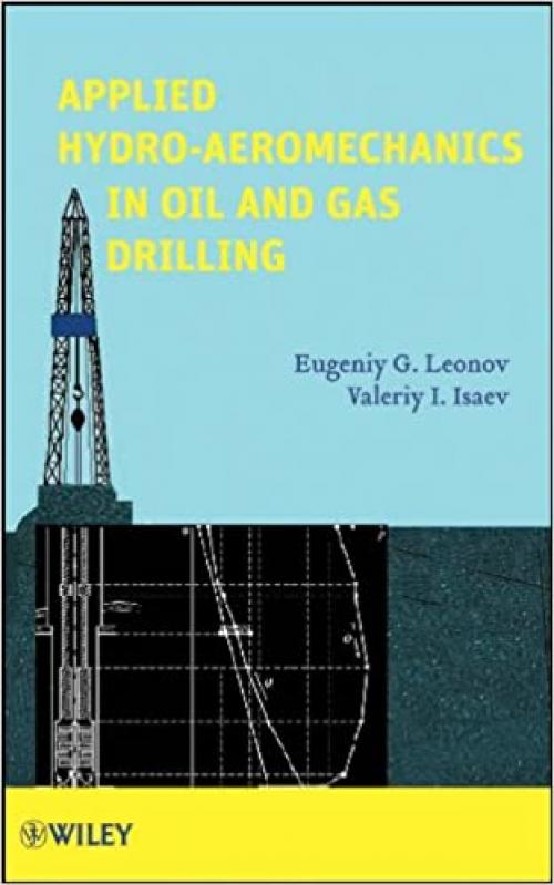  Applied Hydro-Aeromechanics in Oil and Gas Drilling 