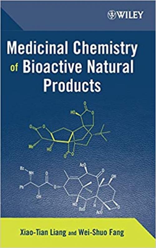  Medicinal Chemistry of Bioactive Natural Products 