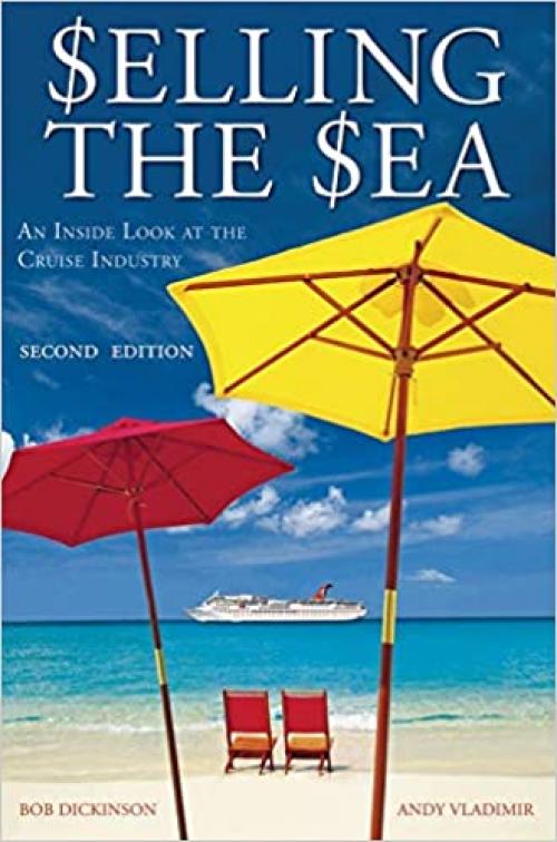  Selling the Sea: An Inside Look at the Cruise Industry 