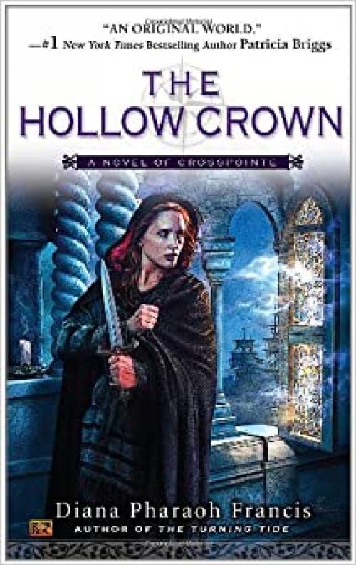  The Hollow Crown: A Novel of Crosspointe 