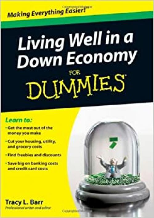  Living Well in a Down Economy For Dummies 