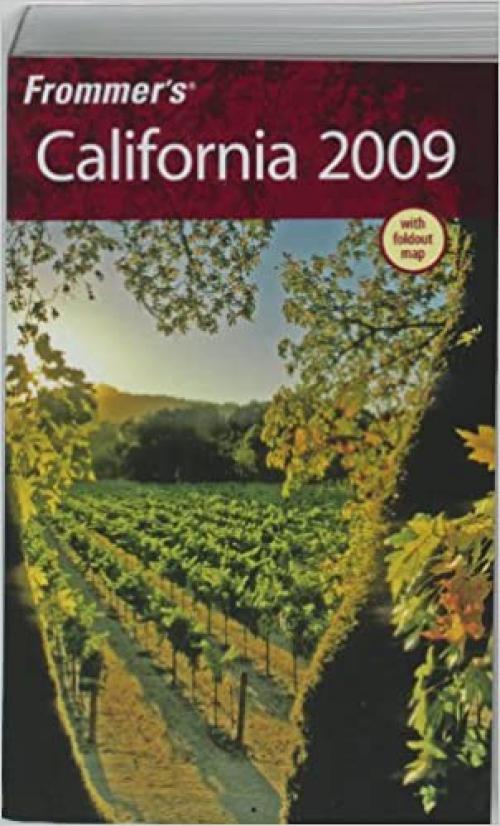  Frommer's California 2009 (Frommer's Complete Guides) 