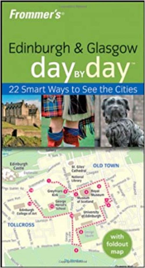  Frommer's Edinburgh & Glasgow Day by Day (Frommer's Day by Day - Pocket) 