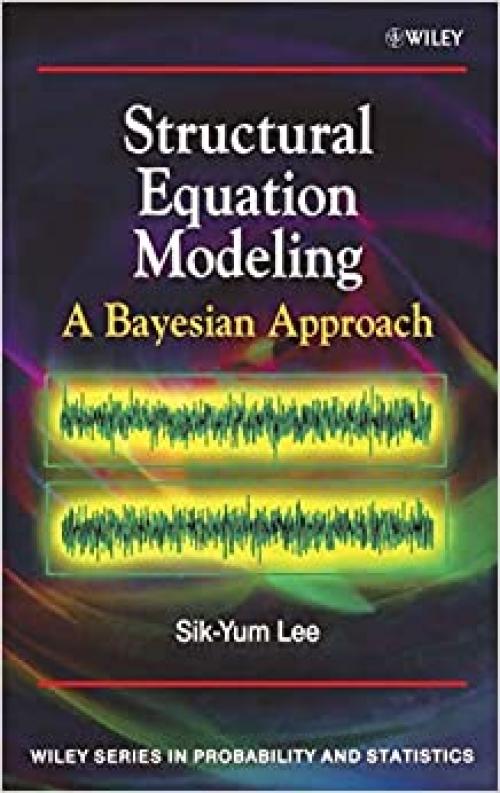  Structural Equation Modeling: A Bayesian Approach 