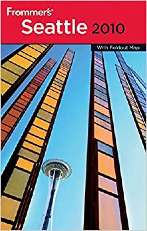  Frommer's Seattle 2010 (Frommer's Complete Guides) 