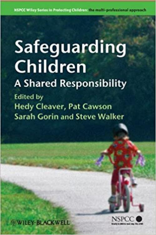  Safeguarding Children: A Shared Responsibility (Wiley Child Protection & Policy Series) 