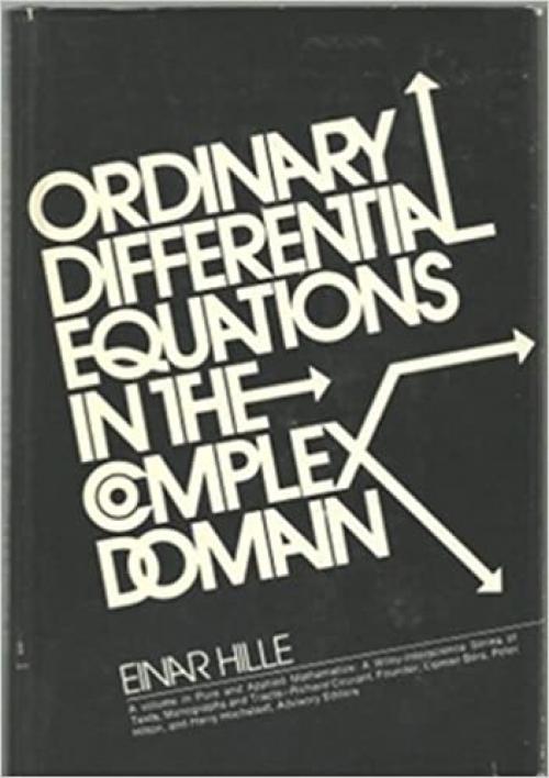  Ordinary differential equations in the complex domain (Pure and applied mathematics) 