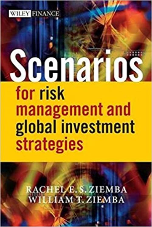  Scenarios for Risk Management and Global Investment Strategies 