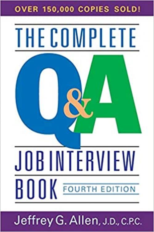  The Complete Q&A Job Interview Book 