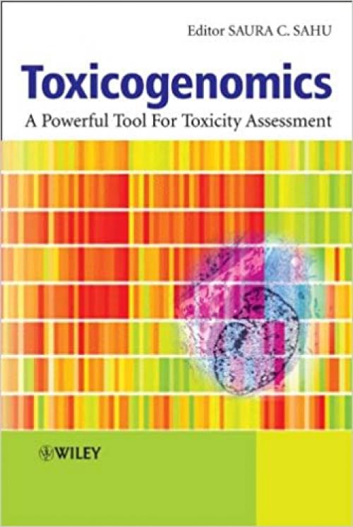  Toxicogenomics: A Powerful Tool for Toxicity Assessment 