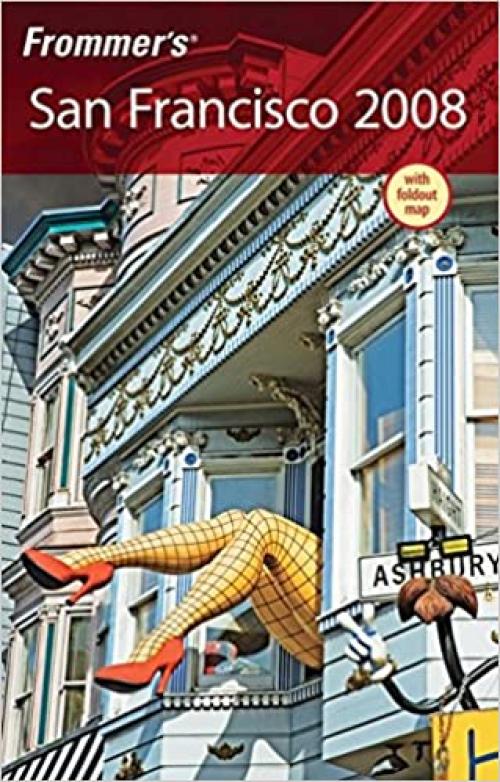  Frommer's San Francisco 2008 (Frommer's Complete Guides) 