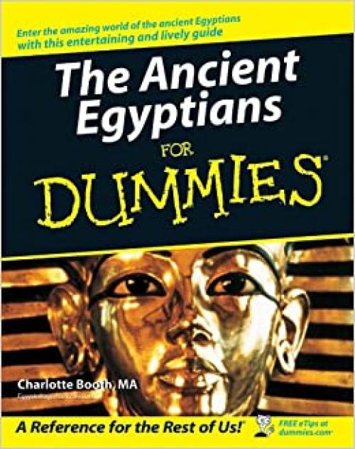  The Ancient Egyptians For Dummies 