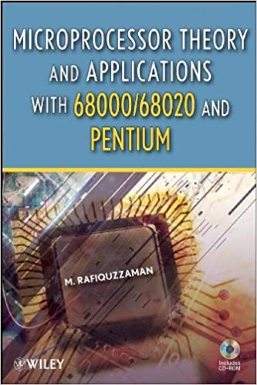  Microprocessor Theory and Applications with 68000/68020 and Pentium 