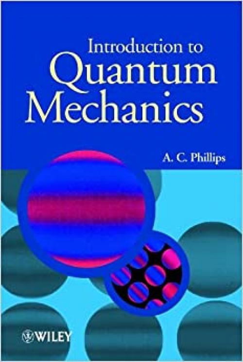  Introduction to Quantum Mechanics 