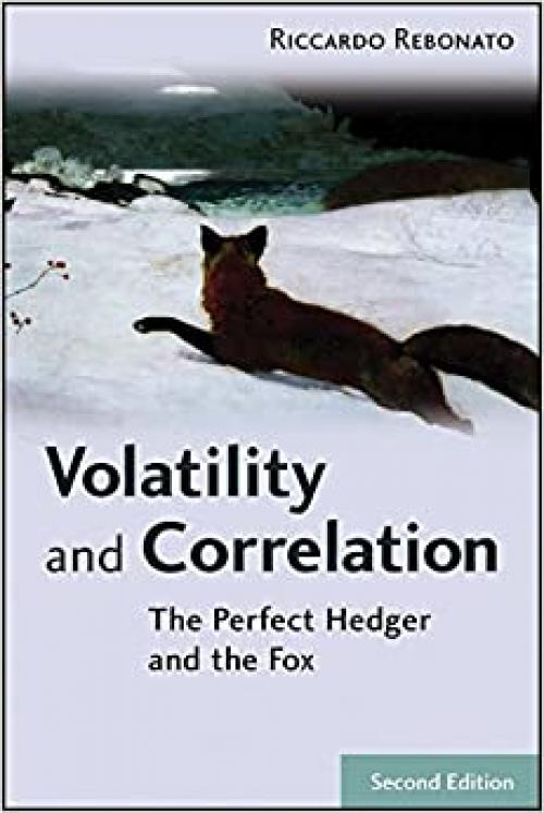  Volatility and Correlation: The Perfect Hedger and the Fox 