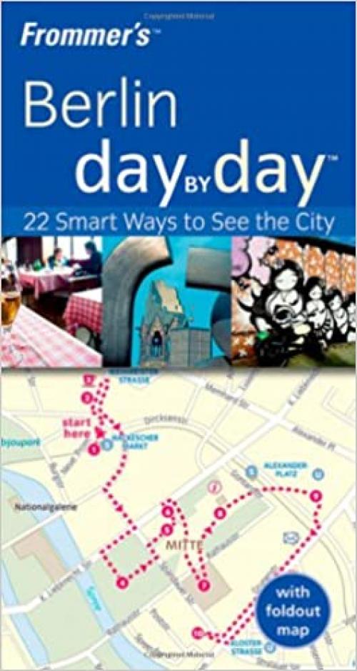  Frommer's Berlin Day by Day (Frommer's Day by Day - Pocket) 