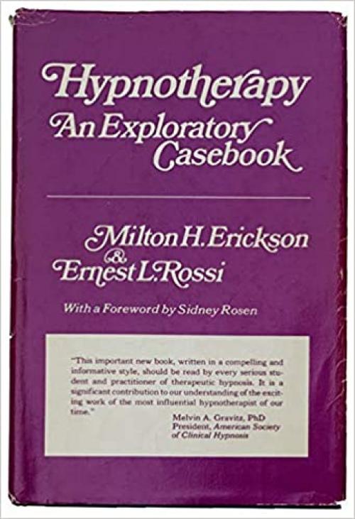  Hypnotherapy: An Exploratory Casebook 