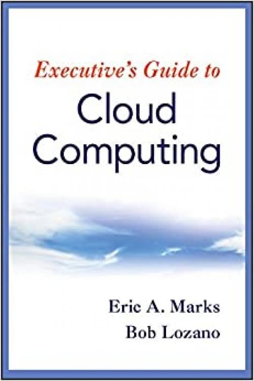  Executive's Guide to Cloud Computing 