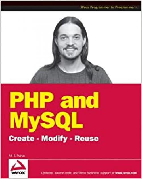  PHP and MySQL: Create - Modify - Reuse 