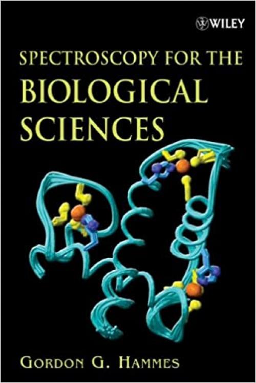  Spectroscopy for the Biological Sciences 