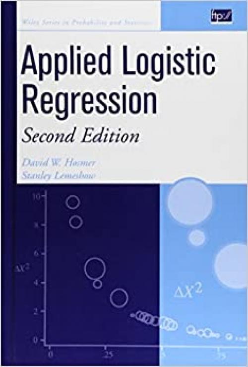  Applied Logistic Regression (Wiley Series in Probability and Statistics) 