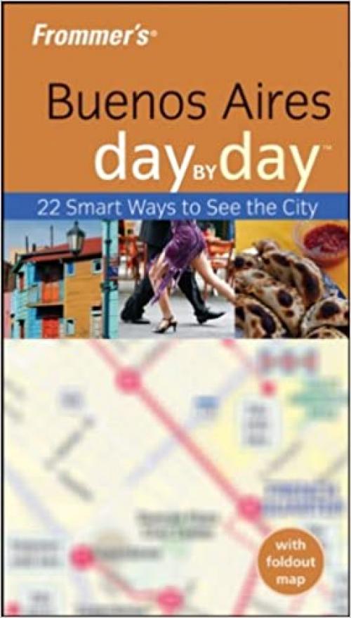  Frommer's Buenos Aires Day by Day (Frommer's Day by Day - Pocket) 