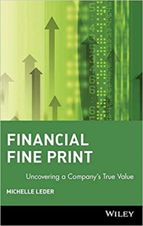  Financial Fine Print: Uncovering a Company's True Value 