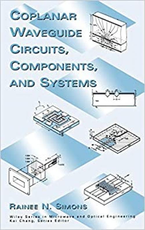  Coplanar Waveguide Circuits, Components, and Systems 