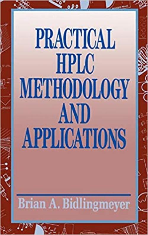  Practical HPLC Methodology and Applications 