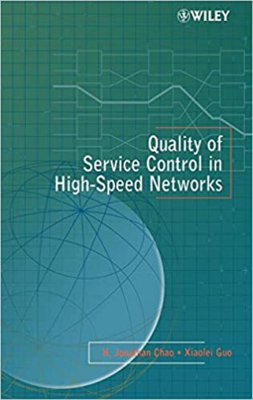  Quality of Service Control in High-Speed Networks 