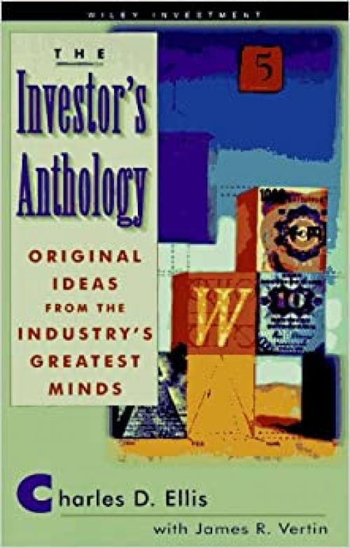  The Investor's Anthology: Original Ideas from the Industry's Greatest Minds (Wiley Investment Series) 