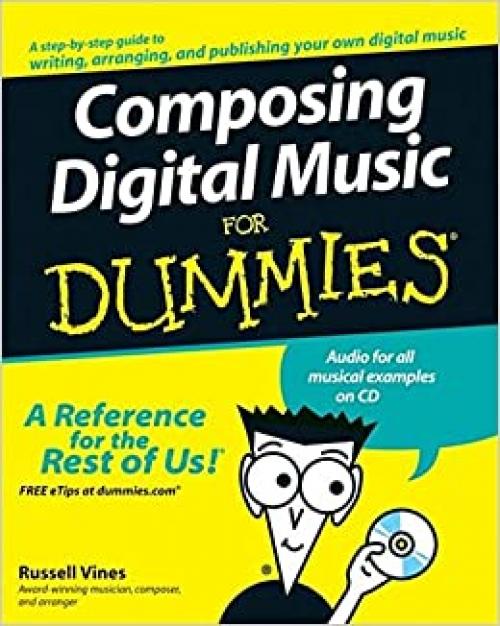  Composing Digital Music For Dummies 