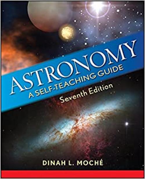  Astronomy: A Self-Teaching Guide, Seventh Edition (Wiley Self-Teaching Guides (190)) 