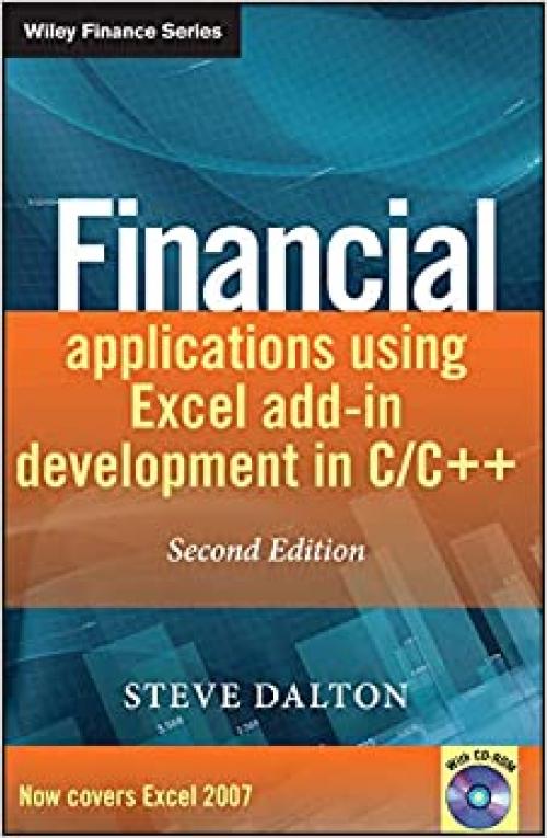  Financial Applications using Excel Add-in Development in C / C++ 