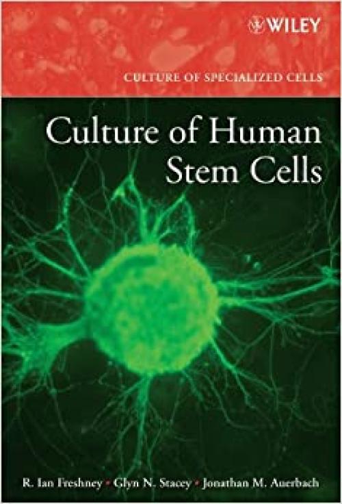  Culture of Human Stem Cells 